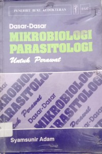 Image of Dasar-dasar Mikrobiologi Parasitologi untuk Perawat