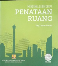 Image of Mengenal Lebih Dekat Penataan Ruang Bagi Generasi Muda