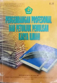 Image of Pengembangan Profesional dan Petunjuk Penulisan Karya Ilmiah