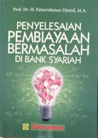 Image of Penyelesaian Pembiayaan Bermasalah di Bank Syariah