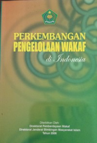 Image of Perkembangan Pengelolaan Wakaf di Indonesia